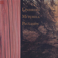 Lindberg / Mitchell / Paulsson